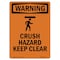 Signmission OSHA WARNING Sign, Crush Hazard Keep Clear W/ Symbol, 18in X 12in Aluminum, 12" W, 18" L, Portrait OS-WS-A-1218-V-13046 - alternate 1
